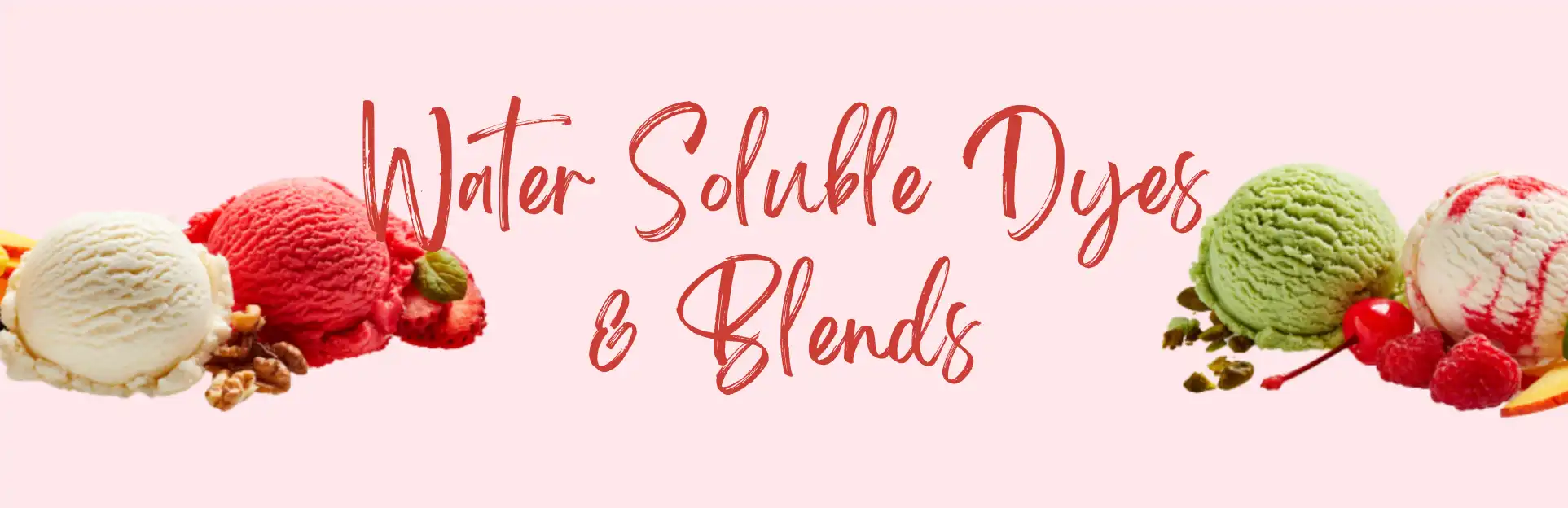 Water Soluble Dyes and Blends